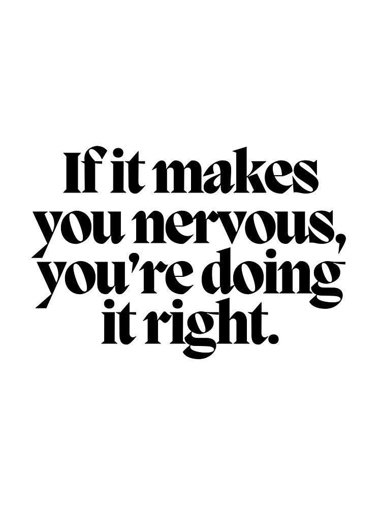 If it makes you nervous, you're doing it right. by CharmStudio T-Shirts, Hoodie, Sweatshirt | BlankRebels.com (Image 3)