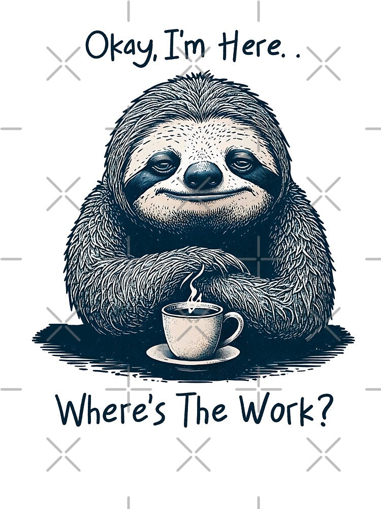 Where’s The Work? by Almasha T-Shirts, Hoodie, Sweatshirt | BlankRebels.com (Image 3)