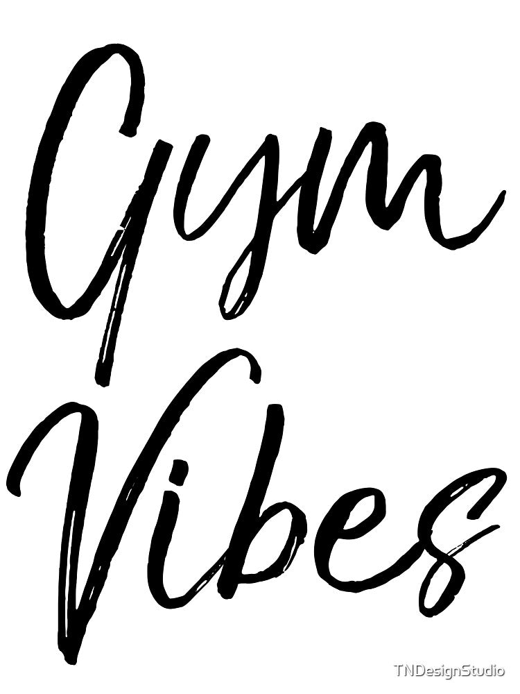 Gym Vibes Funny Workout Quote by TNDesignStudio T-Shirts, Hoodie, Sweatshirt | BlankRebels.com (Image 3)
