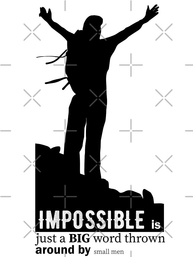 Impossible is just a BIG word thrown around by small men by TheBFStore T-Shirts, Hoodie, Sweatshirt (Image 3)