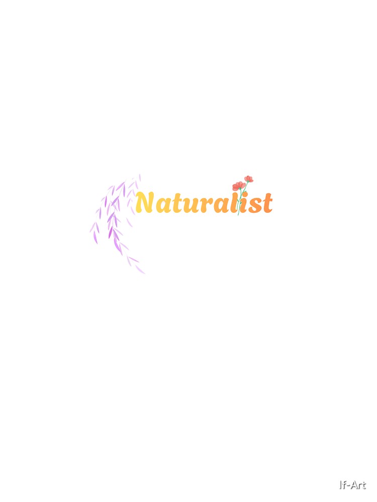 Natulist Art by If-Art
