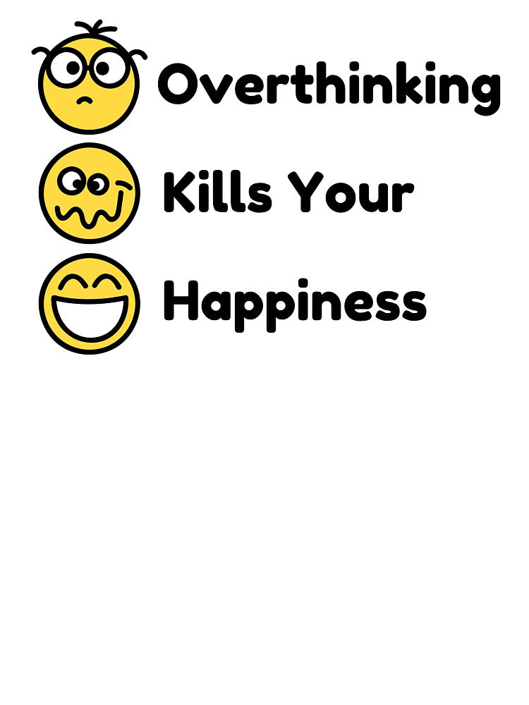 Overthinking kills your happiness by AnnPrecious T-Shirts, Hoodie, Sweatshirt | BlankRebels.com (Image 3)