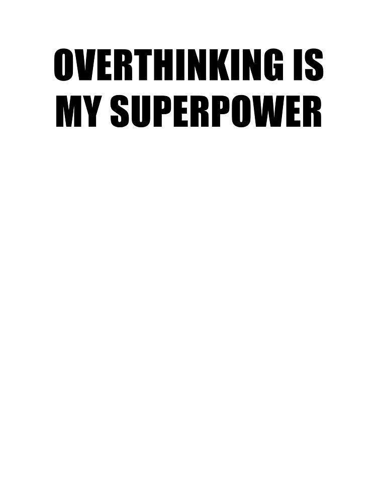 Overthinking by wildredhead T-Shirts, Hoodie, Sweatshirt | BlankRebels.com (Image 3)
