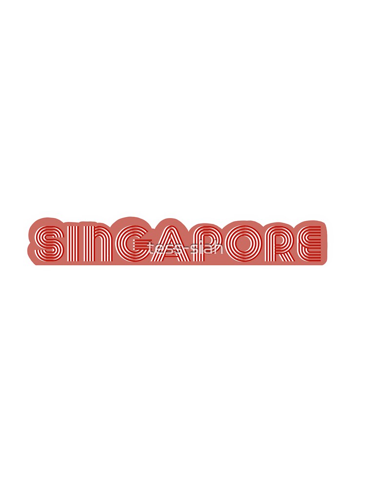 singapore typography by tess-siah T-Shirts, Hoodie, Sweatshirt | BlankRebels.com (Image 3)