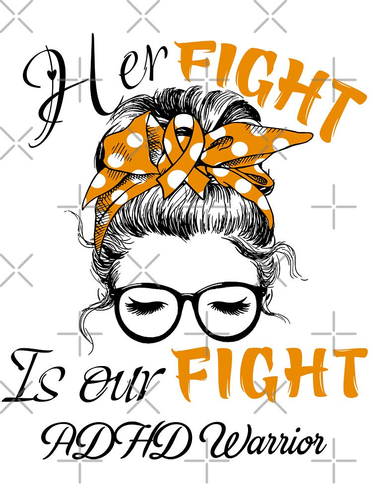 ADHD Awareness - Her Fight is Our Fight - Support ADHD Gifts by Aaron309 T-Shirts, Hoodie, Sweatshirt (Image 3)