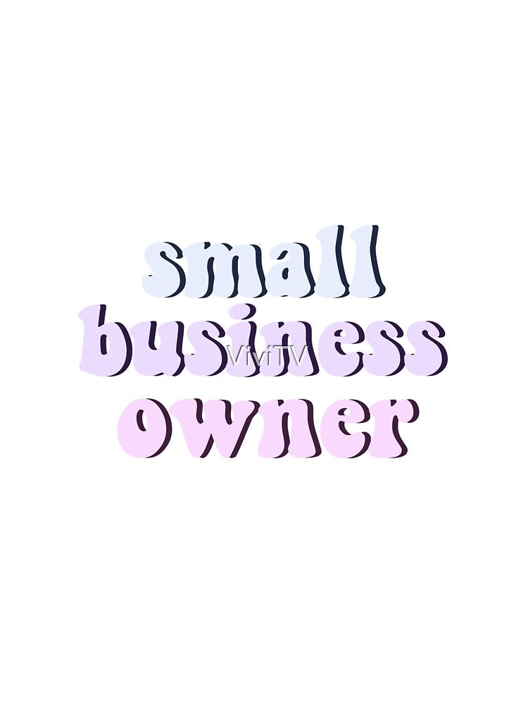 Small Business Owner by ViviTV T-Shirts, Hoodie, Sweatshirt | BlankRebels.com (Image 3)
