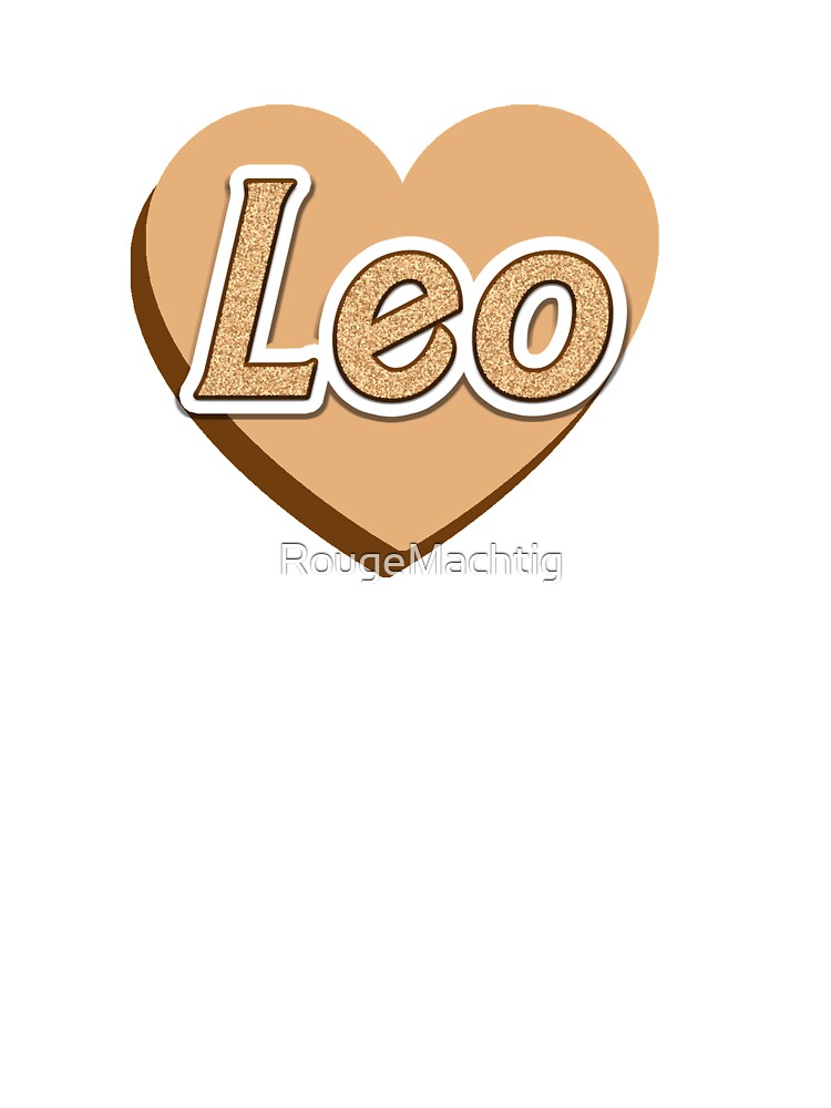 Love Leo by RougeMachtig T-Shirts, Hoodie, Sweatshirt | BlankRebels.com (Image 3)