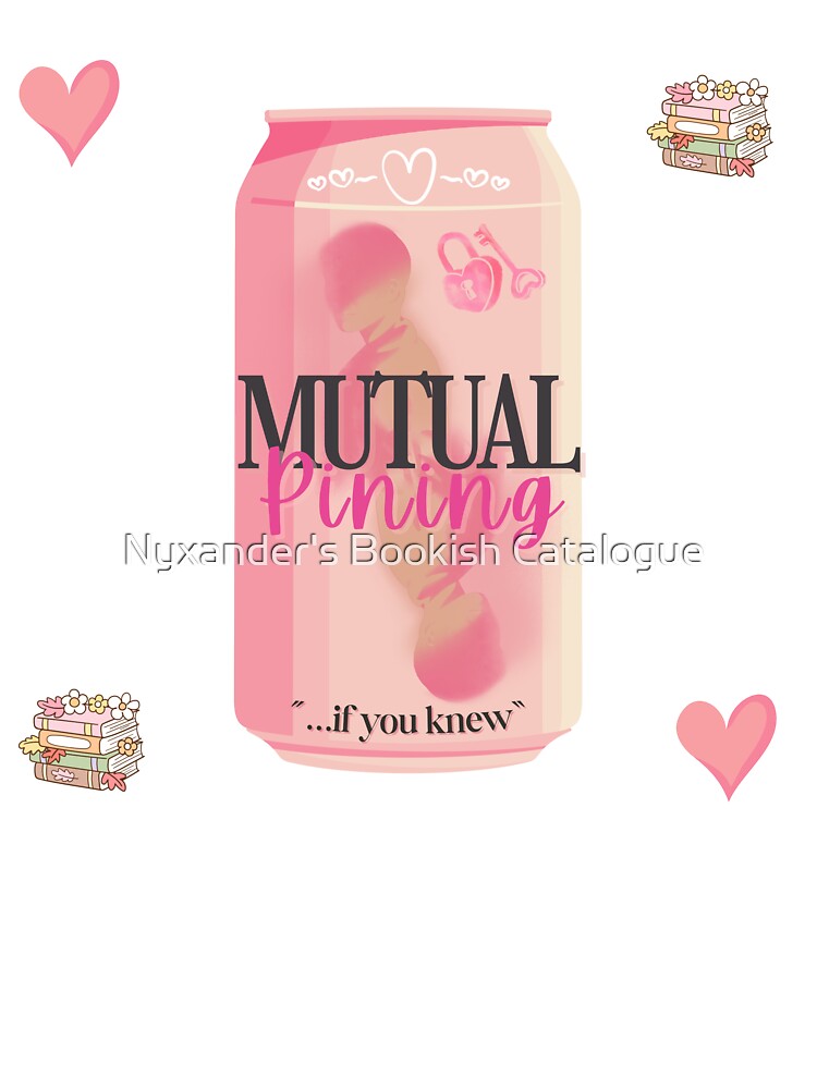 Mutual Pining | Trope in a Can by Nyxander's Bookish Catalogue T-Shirts, Hoodie, Sweatshirt | BlankRebels.com (Image 3)