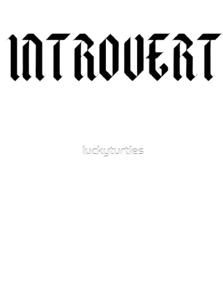 Copy of introvert by luckyturtles T-Shirts, Hoodie, Sweatshirt | BlankRebels.com (Image 3)