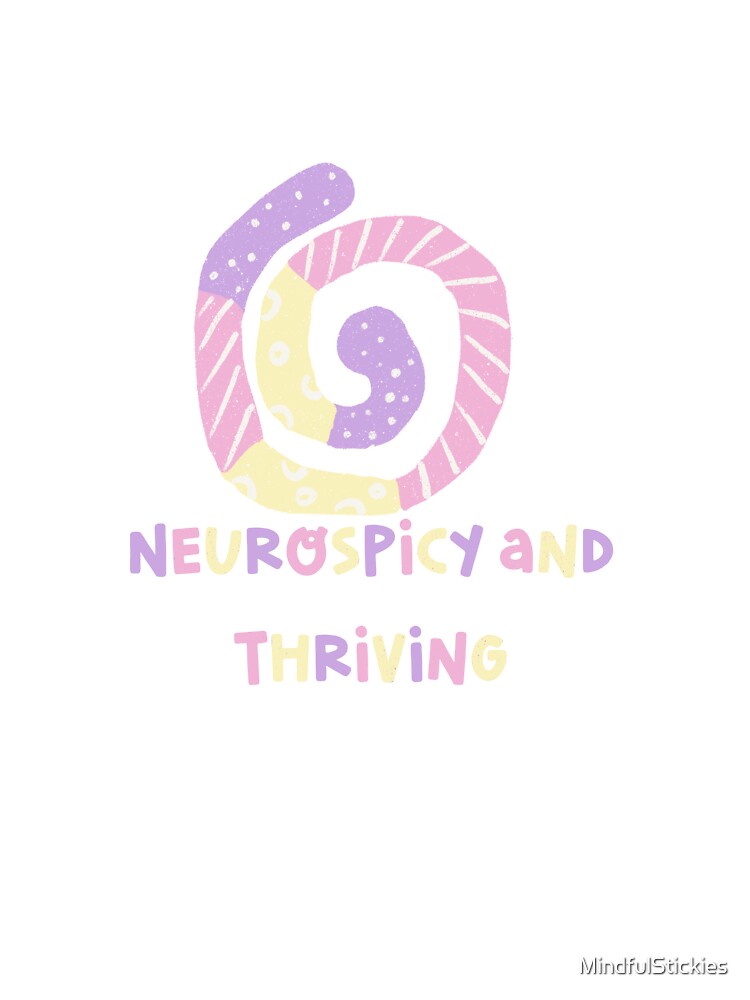 Neurospicy and Thriving by MindfulStickies T-Shirts, Hoodie, Sweatshirt | BlankRebels.com (Image 3)