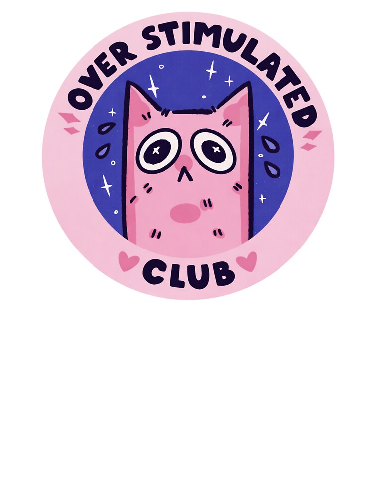 Over Stimulated Club by raccoon2opossum T-Shirts, Hoodie, Sweatshirt | BlankRebels.com (Image 3)
