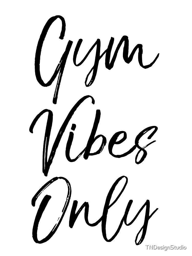 Gym Vibes Only Funny Workout Quote by TNDesignStudio T-Shirts, Hoodie, Sweatshirt | BlankRebels.com (Image 3)