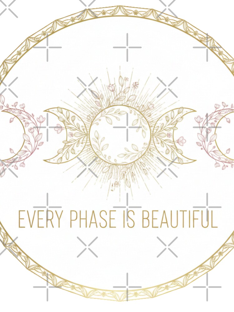 Every Phase Is Beautiful - Celestial Moon & Botanical Art by Thaliandra T-Shirts, Hoodie, Sweatshirt (Image 3)