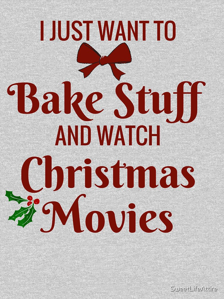 Christmas Bake and Movies by SweetLifeAttire T-Shirts, Hoodie, Sweatshirt | BlankRebels.com (Image 2)