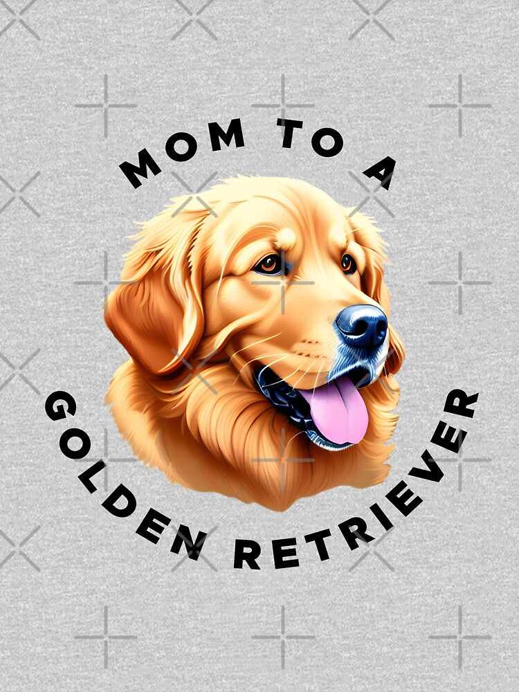 Golden Retriever with the words "Mom to a Golden Retriever" by LindaCooke T-Shirts, Hoodie, Sweatshirt (Image 2)