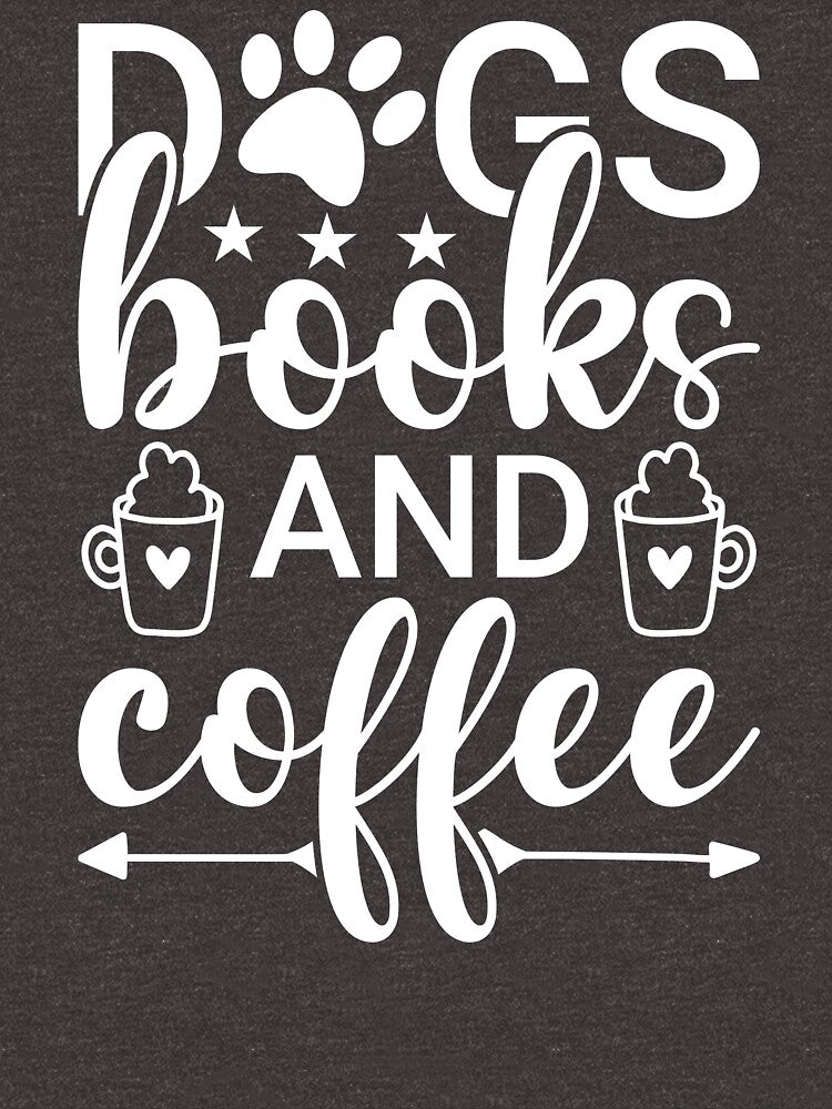 Dogs, Books, and Coffee Shirt, Bookish gifts, Teacher gift, Librarian gift, Gift for coffee lovers, Bookworm... (Image 3)