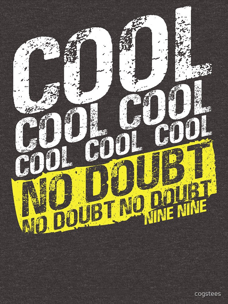 Cool Cool Cool Cool Cool Cool No Doubt No Doubt No Doubt by cogstees