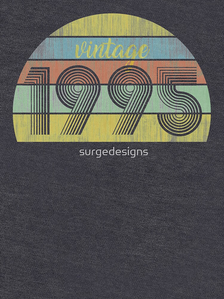 Vintage Retro Sunset Classic Sunrise 1995 Birth Year by surgedesigns T-Shirts, Hoodie, Sweatshirt | BlankRebels.com (Image 3)