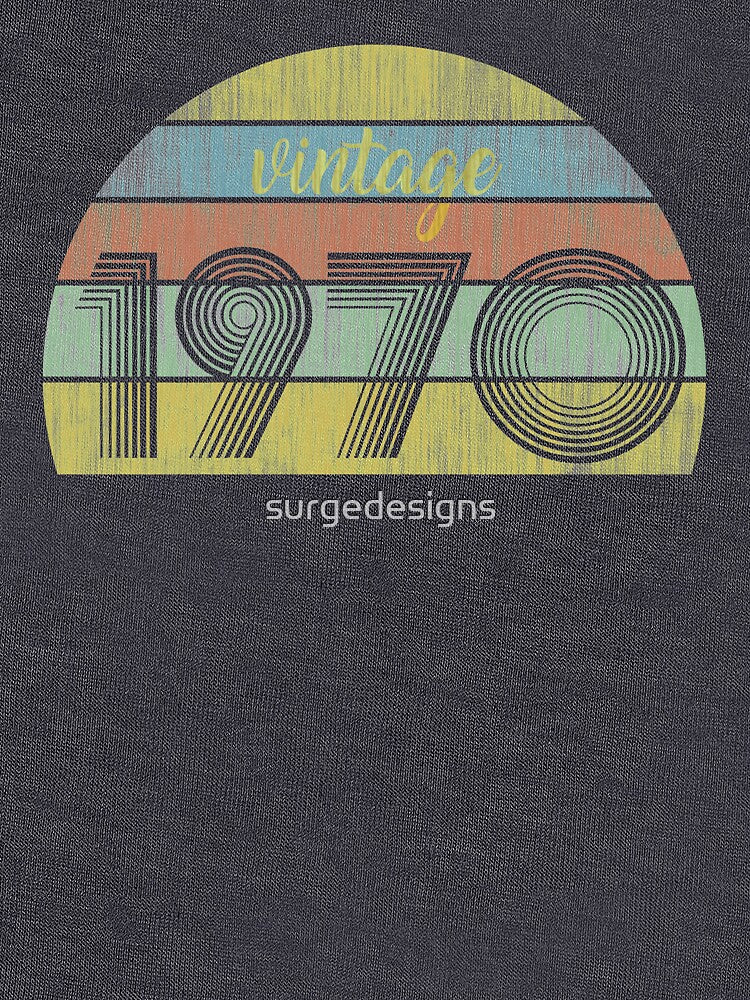 Vintage Retro Sunset Classic Sunrise 1970 Birth Year by surgedesigns T-Shirts, Hoodie, Sweatshirt | BlankRebels.com (Image 3)