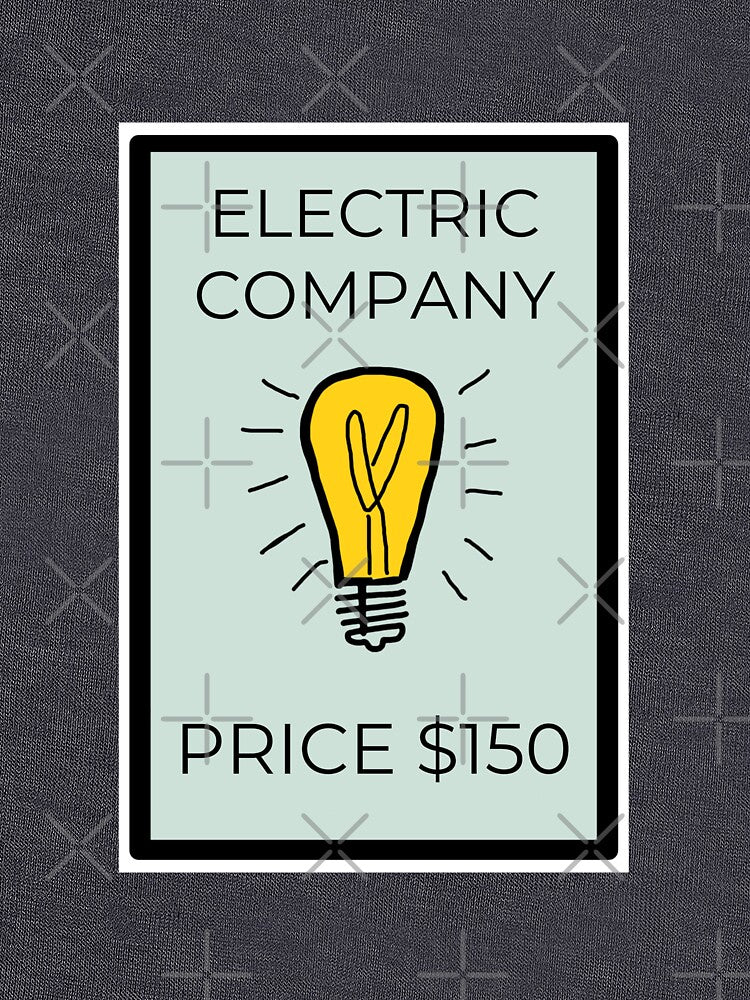 Electric Company Monopoly utilities card by RstyBcktWkshp T-Shirts, Hoodie, Sweatshirt | BlankRebels.com (Image 3)