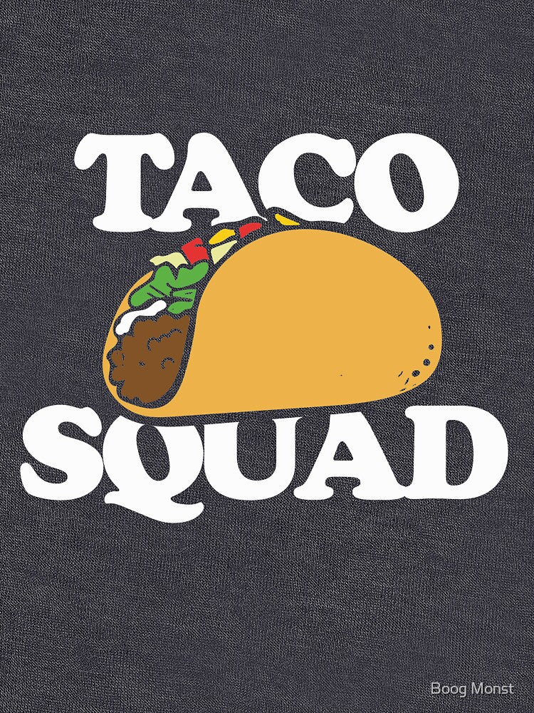 Taco Squad by Boog Monst T-Shirts, Hoodie, Sweatshirt | BlankRebels.com (Image 3)