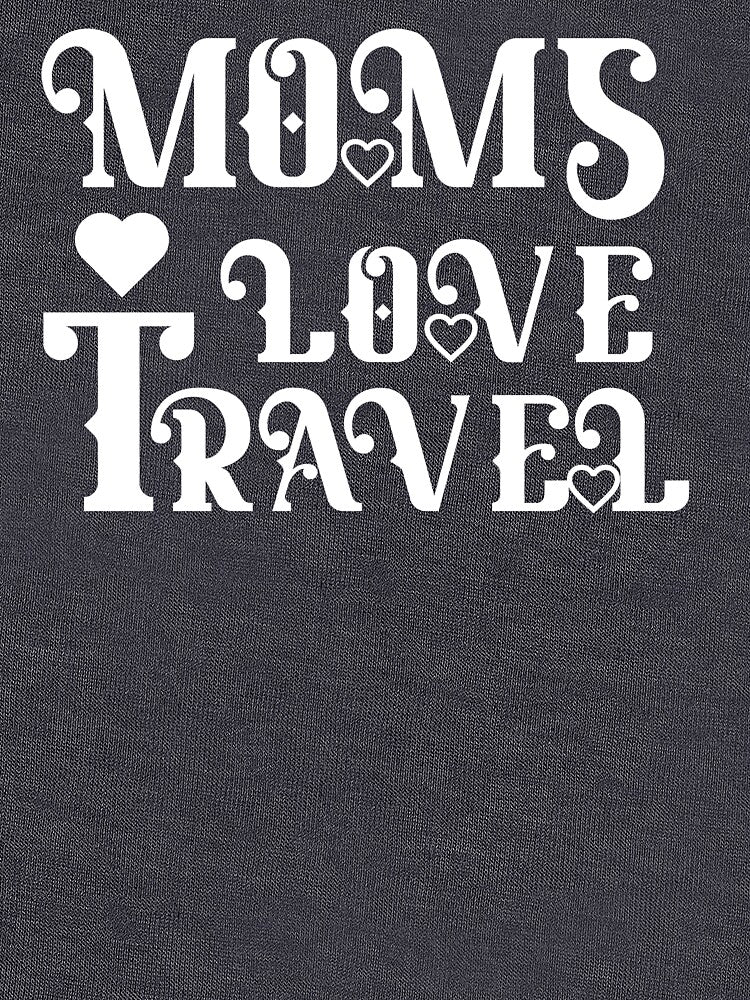 Best Traveler Moms 2020 T-Shirts, Hoodie, Sweatshirt