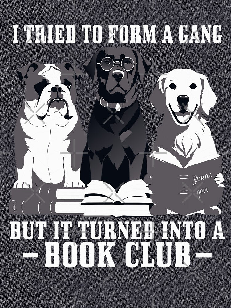 i tried to form a gang but it turned into a book club by Colorfulman T-Shirts, Hoodie, Sweatshirt | BlankRebels.com (Image 3)