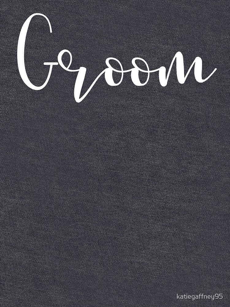 Groom, wedding, bride, corona by katiegaffney95 T-Shirts, Hoodie, Sweatshirt | BlankRebels.com (Image 3)