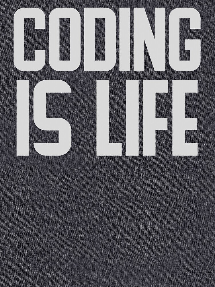 Coding is life by TyronMorgan T-Shirts, Hoodie, Sweatshirt | BlankRebels.com (Image 3)