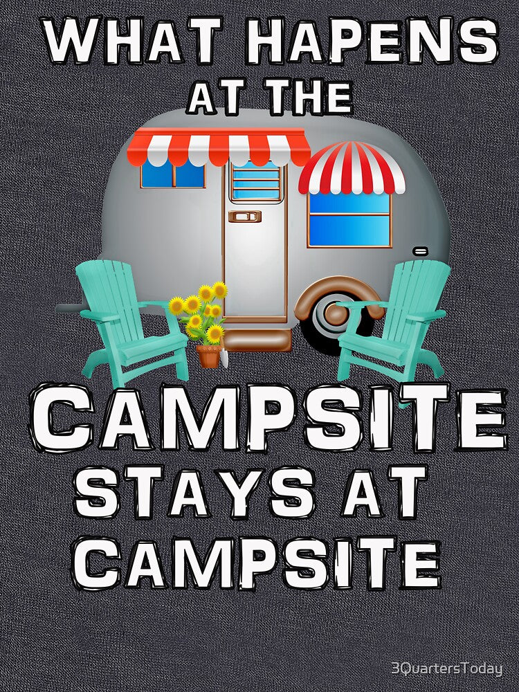 What Happens at the Campsite - Fun Camping Stuff by 3QuartersToday T-Shirts, Hoodie, Sweatshirt | BlankRebels.com (Image 3)