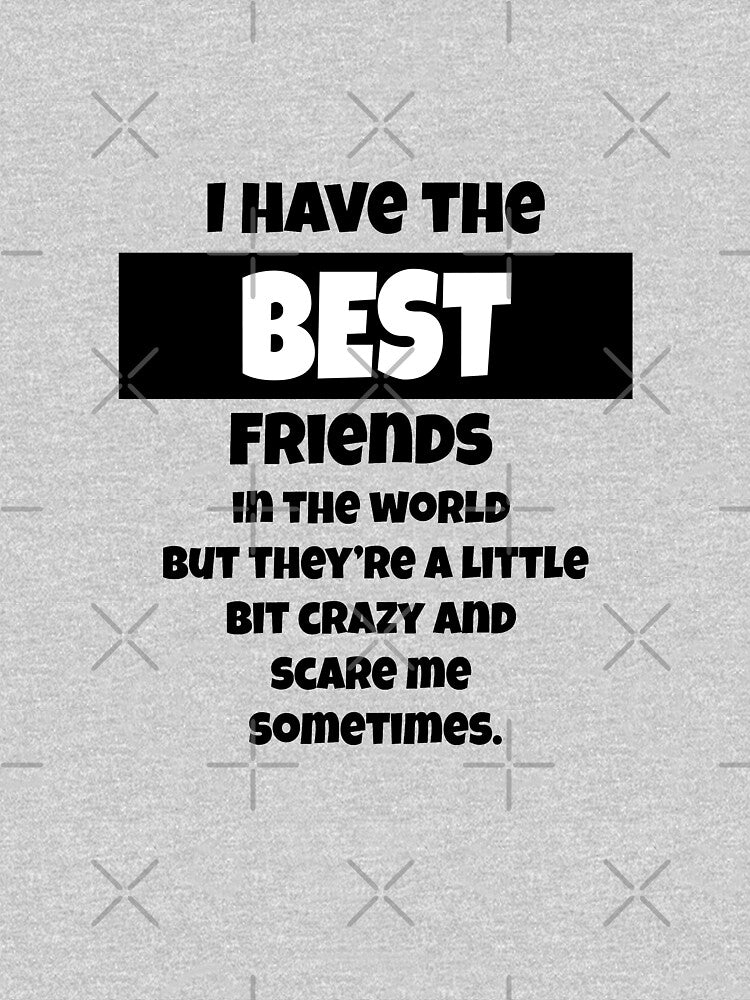 The best friends in the world. The perfect gift for the perfect best freinds by happygiftideas T-Shirts,... (Image 3)