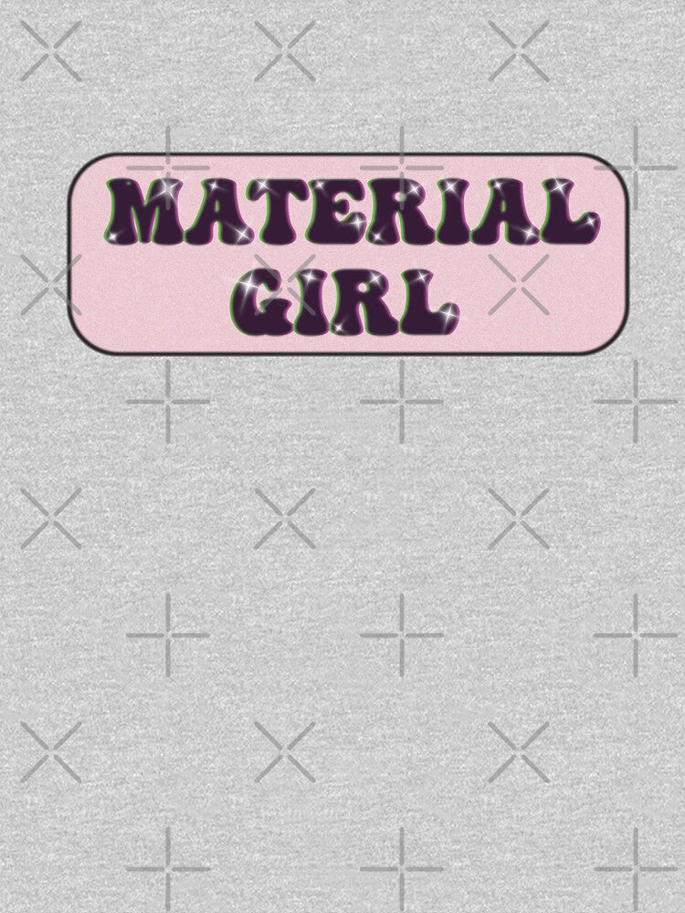 Material Girl (MATERIAL GWORLL) 3D Y2K logo by EviBrevi T-Shirts, Hoodie, Sweatshirt | BlankRebels.com (Image 3)