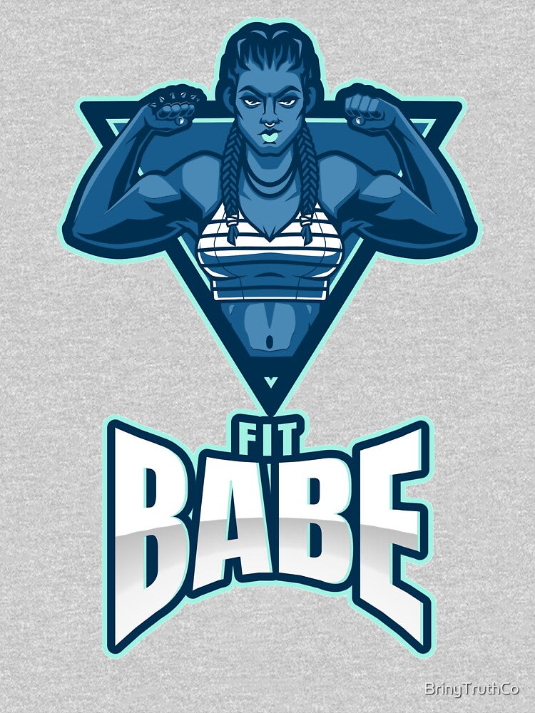 Fit Babe by BrinyTruthCo