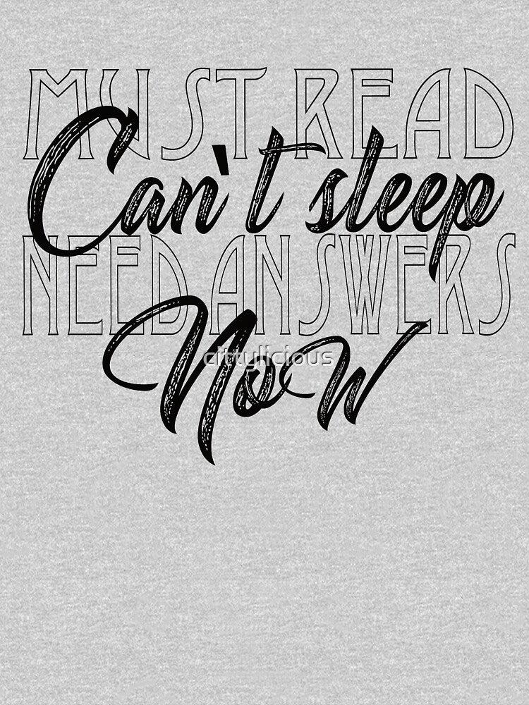 Must Read Can't Sleep Need Answers NOW! by cittylicious T-Shirts, Hoodie, Sweatshirt | BlankRebels.com (Image 3)
