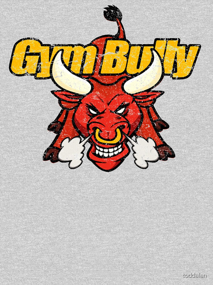 gym rat bully t shirt by toddalan Hoodie, Sweatshirt | BlankRebels.com (Image 3)