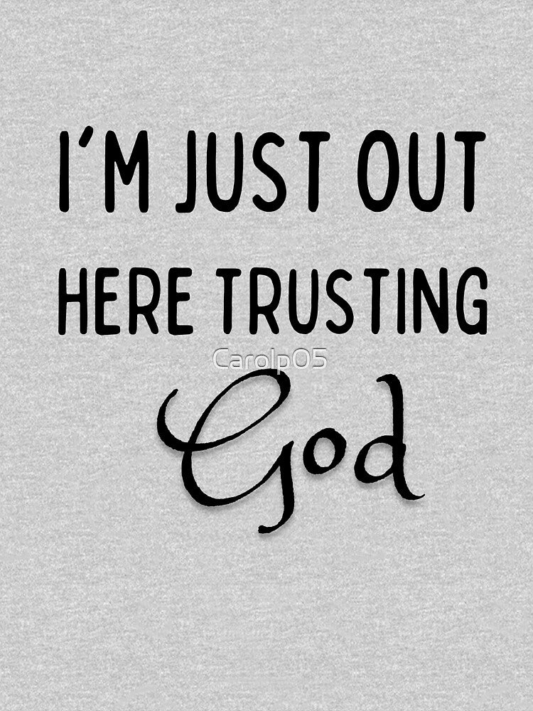 TRUSTING GOD |  LETTERING | LETTERING PHRASES by Carolp05 T-Shirts, Hoodie, Sweatshirt | BlankRebels.com (Image 3)