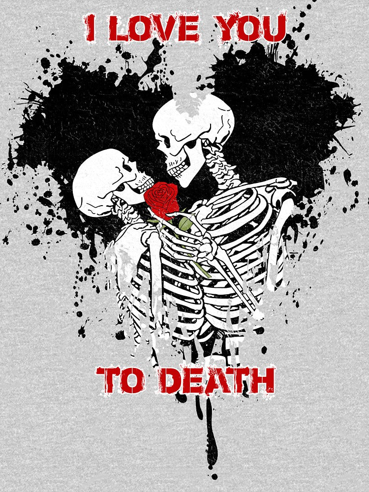 I Love You to Death by Celestial Charm Co T-Shirts, Hoodie, Sweatshirt | BlankRebels.com (Image 3)