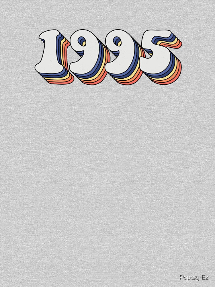 Year 1995 Label by Poptsy-Ez T-Shirts, Hoodie, Sweatshirt | BlankRebels.com (Image 2)