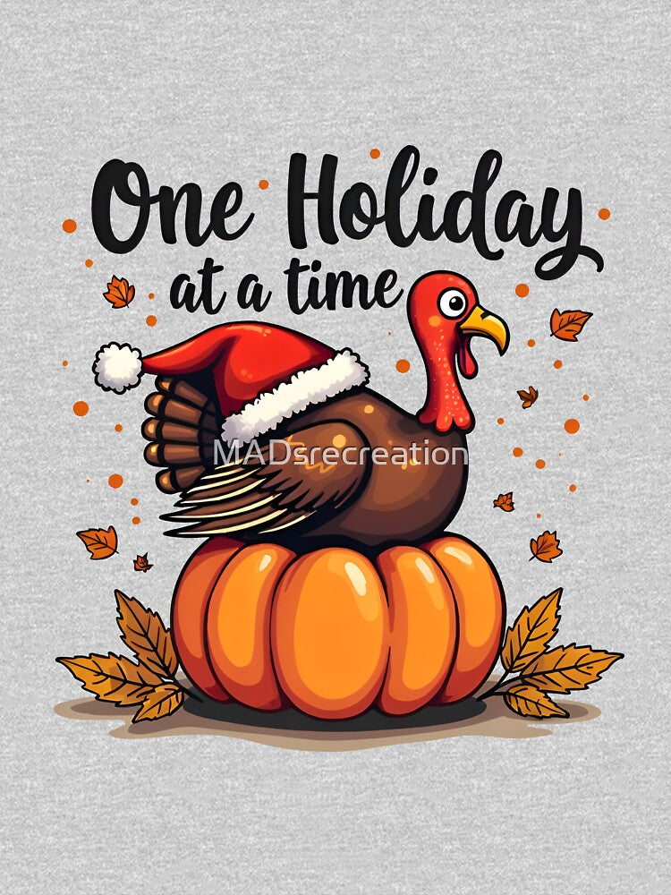 One Holiday at a Time by MADsrecreation T-Shirts, Hoodie, Sweatshirt | BlankRebels.com (Image 3)
