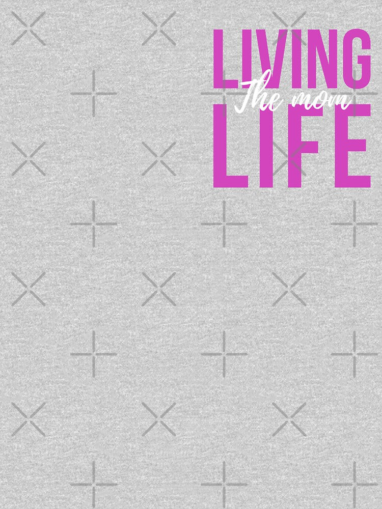 living the mom life by PERsonalthreads T-Shirts, Hoodie, Sweatshirt | BlankRebels.com (Image 3)