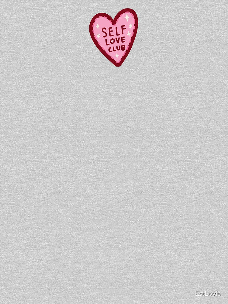 Self Love Club by EstLovie T-Shirts, Hoodie, Sweatshirt | BlankRebels.com (Image 3)
