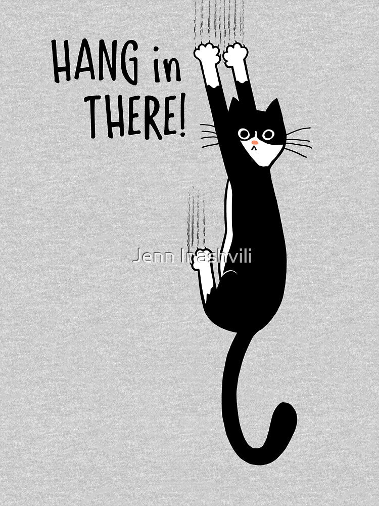 Tuxedo Cat Hanging On Hang In There! Funny Cat Hanging On With Claws by Jenn Inashvili T-Shirts, Hoodie, Sweatshirt (Image 3)