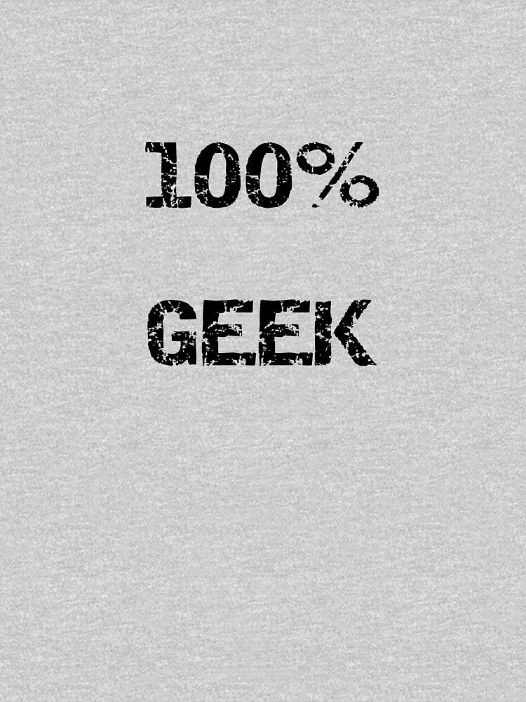 100% GEEK by Damscars T-Shirts, Hoodie, Sweatshirt | BlankRebels.com (Image 3)