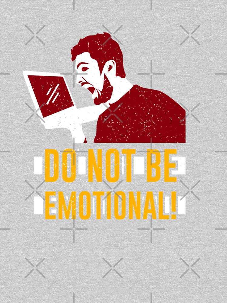 Don't be emotional gamer by PosterpartyCo T-Shirts, Hoodie, Sweatshirt | BlankRebels.com (Image 2)