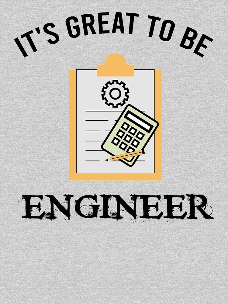 It's great to be engineer, engineer hhh, engineer student, engineering degree by LEByasser T-Shirts, Hoodie,... (Image 3)