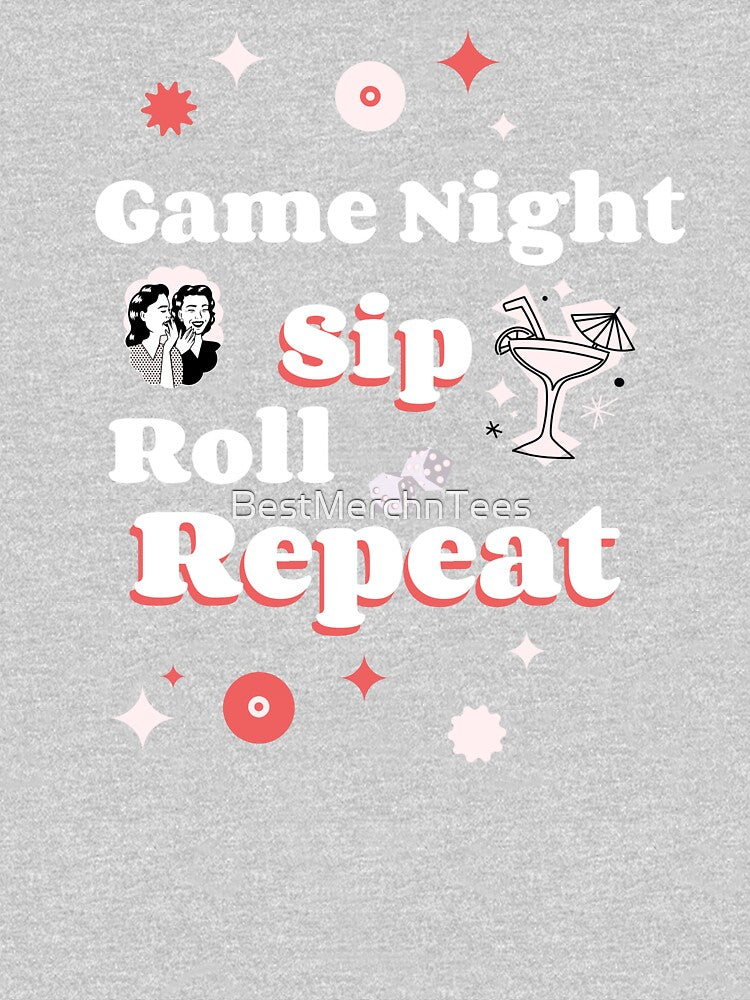 Game Night: Sip, Roll, Repeat by BestMerchnTees T-Shirts, Hoodie, Sweatshirt | BlankRebels.com (Image 3)