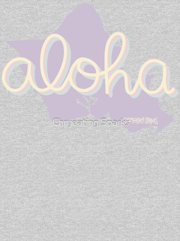 Aloha from Hawaii by Chryeating Sparks T-Shirts, Hoodie, Sweatshirt | BlankRebels.com (Image 3)