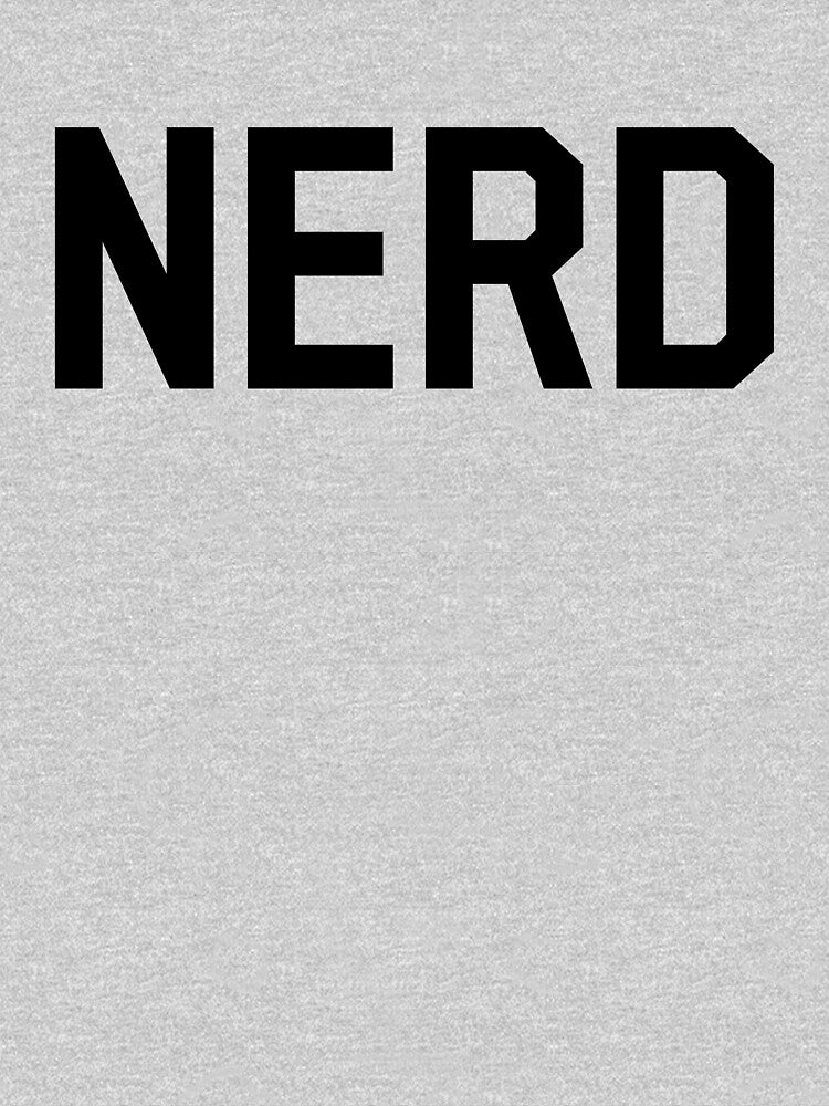 NERD! by PeterDixonArt T-Shirts, Hoodie, Sweatshirt | BlankRebels.com (Image 3)