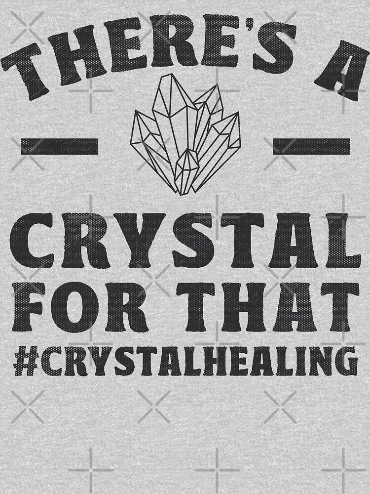 There's A Crystal For That Crystal Healing Gifts by TonySpencer T-Shirts, Hoodie, Sweatshirt | BlankRebels.com (Image 3)