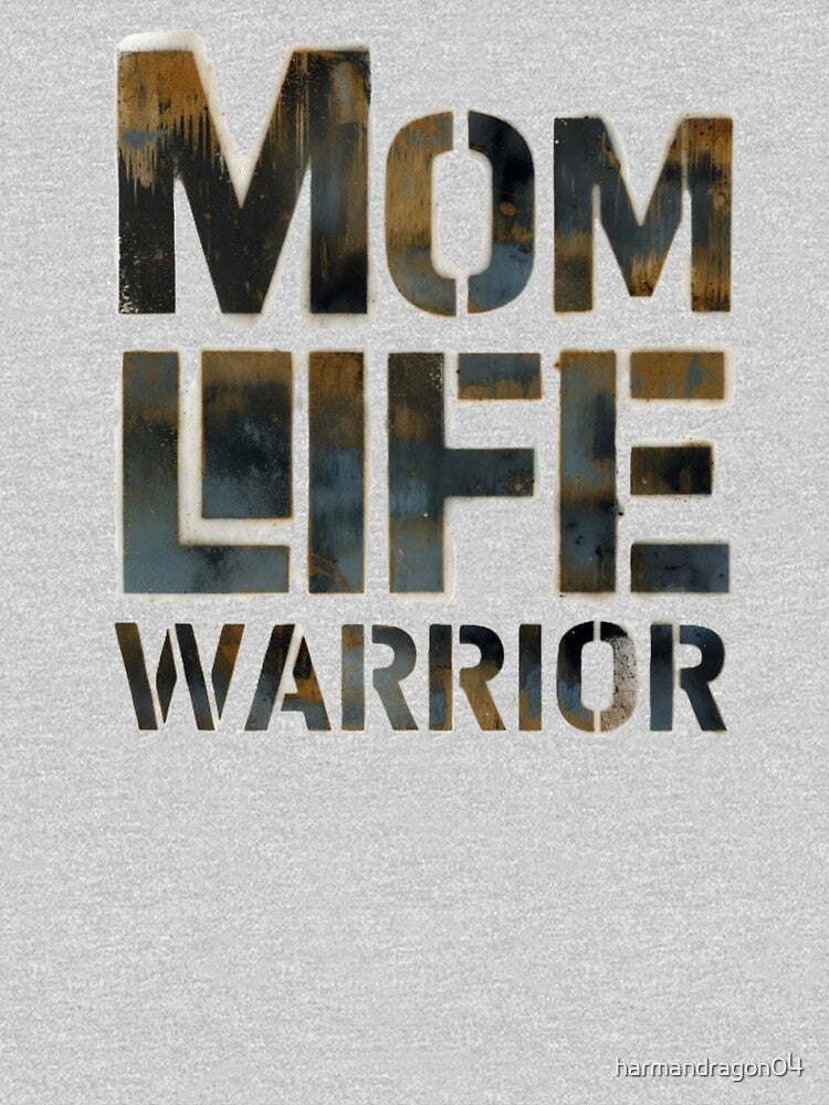 Mom Life Warrior - Empowered Mama Strong Motherhood Quote by harmandragon04 T-Shirts, Hoodie, Sweatshirt (Image 3)